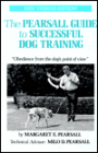The Pearsall Guide to Successful Dog Training
