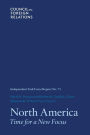 North America: Time for a New Focus