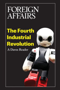 Title: The Fourth Industrial Revolution: A Davos Reader, Author: Gideon Rose