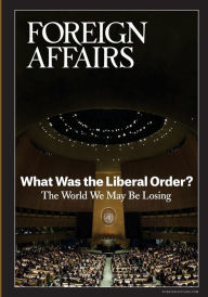 Title: What Was the Liberal Order?, Author: Gideon Rose