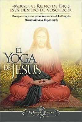 The Yoga of Jesus (Spanish)