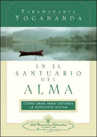 In the Sanctuary of the Soul (Spanish)