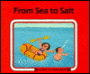 From Sea to Salt
