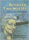 Between Two Worlds: A Story about Pearl Buck