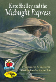 Title: Kate Shelley and the Midnight Express, Author: Margaret K. Wetterer