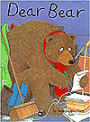 Dear Bear