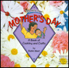 My Very Own Mother's Day: A Book of Cooking and Crafts