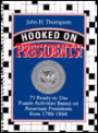 Hooked on Presidents!: 75 Ready-to-Use Puzzle Activities Based on American Presidents from 1789 to 1994