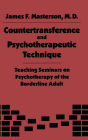 Countertransference and Psychotherapeutic Technique: Teaching Seminars / Edition 1