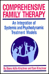 Comprehensive Family Therapy: An Integration of Systemic and Psychodynamic Treatment Models