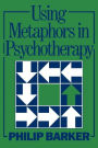 Using Metaphors In Psychotherapy