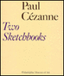 PAUL CEZANNE, TWO SKETNOPBOOKS: THE GIFT OF MR. AND