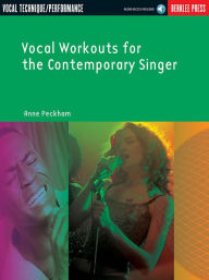 Title: Vocal Workouts for the Contemporary Singer Book/Online Audio / Edition 1, Author: Anne Peckham