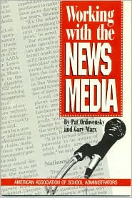 Working with the News Media / Edition 1