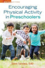 Encouraging Physical Activity in Preschoolers: Moving Matter Series