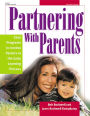 Partnering with Parents: 29 Easy Programs to Involve Parents in the Early Learning Process