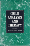 Child Analysis and Therapy (Child Analysis & Therapy CL)