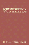 Schizophrenia & Civilization