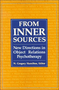 Title: From Inner Sources: New Directions in Object Relations Psychotherapy, Author: N. Gregory Hamilton