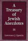 A Treasury of Jewish Anecdotes