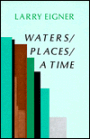 Waters, Places, a Time