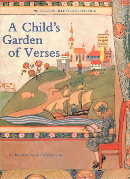 A Child's Garden of Verses: A Classic Illustrated edition