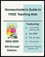 Homeschooler's Guide to Free Teaching Aids 2004-2005, 6th Annual Edition