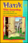 The Case of the Car-Barkaholic Dog (Hank the Cowdog Series #17)