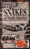 Snakes of North America: Eastern and Central Regions