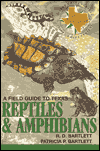 A Field Guide to Texas Reptiles and Amphibians