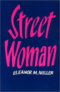 Title: Street Woman / Edition 1, Author: Eleanor Miller