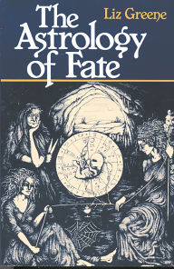 Title: The Astrology of Fate, Author: Liz Greene