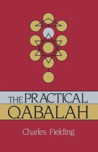 Title: The Practical Qabalah, Author: Charles Fielding