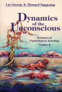 Dynamics of the Unconscious: Seminars in Psychological Astrology, Vol. 2