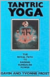 Title: Tantric Yoga: The Royal Path to Raising Kundalini Power, Author: Gavin Frost
