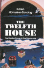 Twelfth House: The Hidden Power in the Horoscope