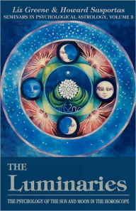 Title: The Luminaries: The Psychology of the Sun and Moon in the Horoscope, Vol 3, Author: Liz Greene