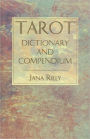 Tarot Dictionary and Compendium