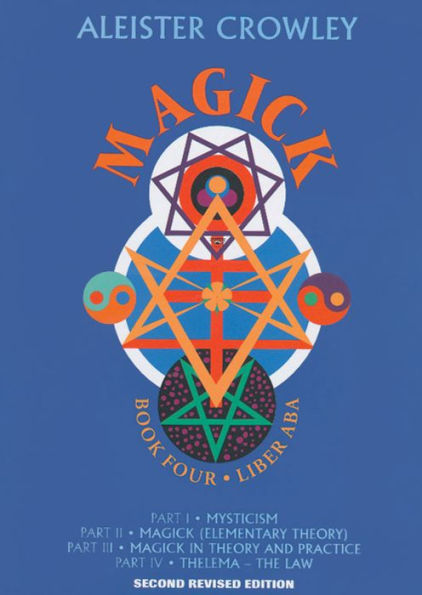 Magick: Book 4-Liber Aba