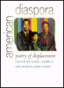 American Diaspora: Poetry of Displacement