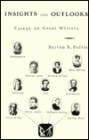 Insights and Outlooks: Essays on Great Writers