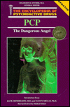 PCP: The Dangerous Angel