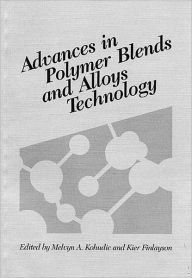 Title: Advances in Polymer Blends and Alloys Technology, Volume II, Author: Kier Finlayson