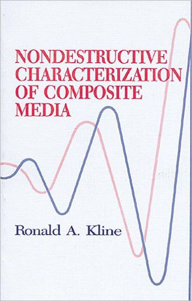 Nondestructive Characterization of Composite Media / Edition 1