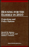 Housing for the Elderly In 2010: Projections and Policy Options