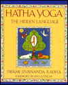 Hatha Yoga - The Hidden Language: Symbols, Secrets and Metaphor