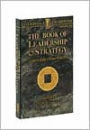 Book of Leadership and Strategy: Lessons of the Chinese Masters