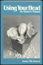 Using Your Head: An Owner's Manual