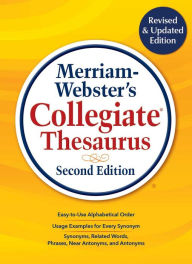 Title: Merriam-Webster's Collegiate Thesaurus: Second Edition, Author: Merriam-Webster