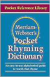 Title: Merriam-Webster's Pocket Rhyming Dictionary (Pocket Reference Library), Author: Merriam-Webster Editorial Staff